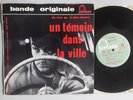 UN TEMOIN DANS LA VILLE * 1959 OST FRENCH LP 10