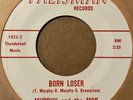 Garage 45 MURPHY AND THE MOB Born Loser TALISMAN Because You Love Me RE HEAR