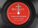 O' Rock Of Ares, Hide THou Me 78 RPM Gospel- Crown Quartet L1E