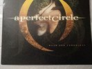 A Perfect Circle 7 Inch 45 Vinyl