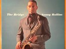 SONNY ROLLINS  The Bridge  RCA LIVING STEREO 2002 JAZZ LP  QUIEX 200g RARE NM