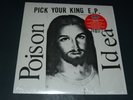 Poison Idea Pick Your King E.P. Clear Vinyl with Insert Hype Sticker NM Punk