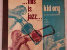 Kid Ory & His Creole Jazz Band This Is Jazz Vol. 2 Circle S-11 2X 12