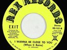 Crossover Soul/Funk 45 - Exit - I Wanna Be Close To You - Rex - mp3