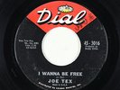 Northern Soul 45 - Joe Tex - I Wanna Be Free - Dial - mp3