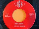 The Dark Knights - Dark Knights/Send Her To Me 45 IGL 111 Iowa Garage