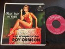 ROY ORBISON Dream Baby b/w The Actress 1963 MEXICO 7