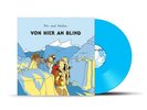 Wir Sind Helden Von hier an blind LTD 1LP Blaues Vinyl 2023 Reklamation Records