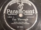 King Oliver I'm Through / Longshoreman Blues Paramount 14024 78 RPM HEAR