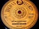 Dennis Brown Let Me Down Easy 7