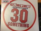 RSD | Carter The Unstoppable Sex Machine - 30 Something - RSD New/Sealed