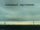 Puressence / Only Forever 12