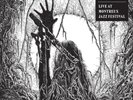 ANNA VON HAUSSWOLFF LIVE AT MONTREUX JAZZ FESTIVAL (Vinyl)