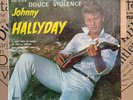 Rare EP 45T  Johnny Hallyday – Douce Violence, Gros Lettrage Blanc / Languette