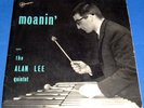 THE ALAN LEE QUARTET - MOANIN'..7