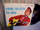 Elvis Presley - NM VINYL & NM PIC SLEEVE & EX AUDIO - Playing For Keeps (1957)