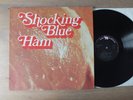 Shocking Blue   Ham    1st 1973 BELGIUM   Pink Elephant  GAT   LP  Vinyl  vg+