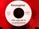 THE RIGHTEOUS BROTHERS - LITTLE LATIN LUPE LU - 7