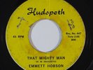 R&B 45 EMMETT HOBSON That Mighty Man/Needing You on Hudspeth
