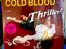 COLD BLOOD Thriller  SEALED  *ORIG 1973 1st PRESS WHITE LABEL PROMO* Vinyl LP