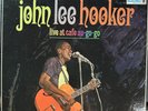 Authentic John Lee Hooker / Live at Cafe Au-Go-Go / Bluesway Records LP / Mint