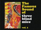VARIOUS - The Famous Sound Of Three Blind Mice Vol.1 (2LP/180g)