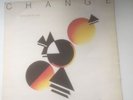 Change Glow Of Love Vinyl LP