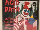 ACID BATH - WHEN THE KITE STRING POPS Black Vinyl 180-Gram 2xLP 6th Press New