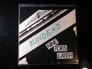 The Undead Nine Toes Later Signed By Bobby Steele 7” Vinyl Record 45