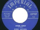 BOBBY MITCHELL - Angel Child / School Boy Blues - IMPERIAL - Doo Wop R&B 45