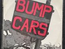 Bump Cars - I Win/Born To Screw 7” Vinyl EP 1978 US Punk Sealed Copy