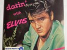 Elvis Presley : Datin' with Elvis LP 33 rpm 12