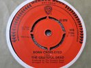 The Grateful Dead  45  Born Cross -Eyed   1967 UK  Warner Bros  EX + Freakbeat