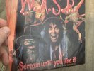 W.A.S.P ' SCREAM UNTIL YOU LIKE IT/ SHOOT FROM THE HIP ' 7'' Promo