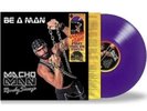 Macho Man Randy Savage - Be A Man - RSD 2023 VINYL LP - PURPLE - NEW SEALED