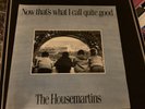 THE HOUSEMARTINS LP NOW THAT'S WHAT I CALL QUITE GOOD UK 1st 1988