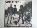 VIOLATORS GANGLAND THE FUGITIVE NO FUTURE OI 9 HELEN HILL PUNK 1982