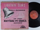 LIGHTNIN' SLIM Bell Ringer EXCELLO LP mono y