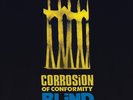 Corrosion of Conformity - Blind [New Vinyl LP]