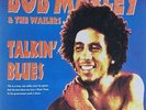 Bob Marley & The Wailers - Talkin’ Blues reggae Vinyl LP