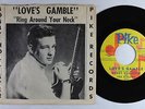 Teen/Rock & Roll 45 - Bobby Hollister w/ Rialtos - Love's Gamble - Pike - VG++