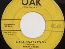BOBBY GREEN Little Heart Attacks / Sweet Thing OAK 45 rockabilly 1958 HEAR