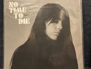 BILLIE EILISH - NO TIME TO DIE - RARE Limited SMOKE VINYL 7