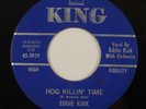 EDDIE KIRK: Hog Killin’ Time US King ’64 Blues R&B Orig 45