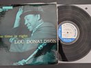 Lou Donaldson The Time Is Right Blue Note 4025 Mono DG RVG Ear, W. 63rd (VG)