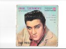 ELVIS PRESLEY: AMAMI TENERAMENTE EP ITALY  1-58 3OOO COPIE