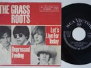 GRASS ROOTS Depressed Feeling FUZZED garage RARE Germany 45 Let's Live For Today