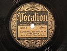 BLUES LEOLA WILSON Daddy What You Done To Me/Whippin' The Wolf VOCALION 02799