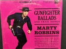 Marty Robbins/Gunfighter Ballads & Trail Songs Columbia LP 8158 VINYL EX/SHRINK