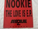 Nookie - The Love Is...EP - Absolute Records ABS 005. 1992 12” Classic Hardcore